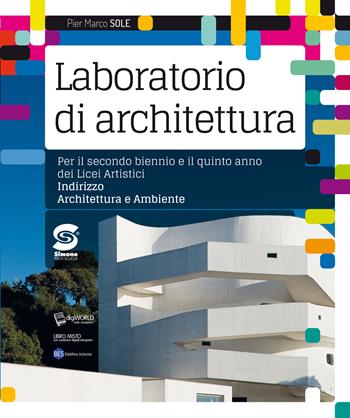 LABORATORIO DI ARCHITETTURA - SOLE PIERMARCO | Libraccio.it