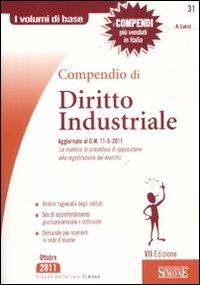 Compendio di diritto industriale - A. Lucci - Libro Edizioni Giuridiche Simone 2011, I volumi di base | Libraccio.it