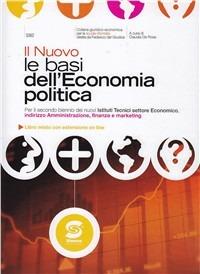 Il nuovo Le basi dell'economia politica. Teoria, contenuti e apparato didattica. - Claudia De Rosa - Libro Simone per la Scuola 2012 | Libraccio.it