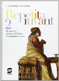 Repetita iuvant. Per i Licei e gli Ist. magistrali. Vol. 2 - Renato Casolaro, Giuseppe Ferraro - Libro Simone per la Scuola 2012 | Libraccio.it