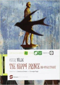 The happy prince and other stories. Con CD Audio. Con espansione online - Oscar Wilde - Libro Simone per la Scuola 2012 | Libraccio.it