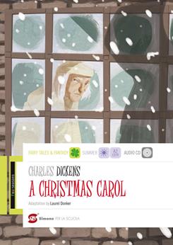 A Christmas Carol. Con CD Audio. - Charles Dickens, Laurel Donker - Libro Simone per la Scuola 2012 | Libraccio.it