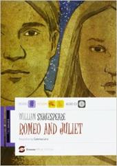 Romeo and Juliet. Con CD Audio. Con espansione online
