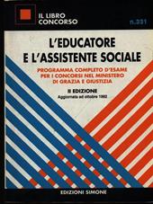 Educatore e assistente sociale per i concorsi nel Ministero di grazia e giustizia