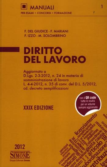 Diritto del lavoro  - Libro Edizioni Giuridiche Simone 2012, Manuali Simone. Esami, concorsi, formazione professionale | Libraccio.it