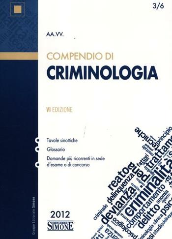 Compendio di criminologia  - Libro Edizioni Giuridiche Simone 2012 | Libraccio.it