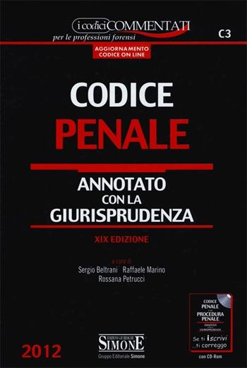 Codice penale. Annotato con la giurisprudenza  - Libro Edizioni Giuridiche Simone 2012, I codici commentati | Libraccio.it