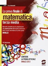 La prova finale di matematica. Materiali per il docente.