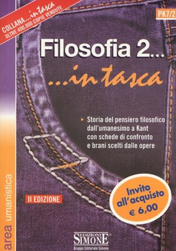 Filosofia. Vol. 2  - Libro Edizioni Giuridiche Simone 2012, In tasca | Libraccio.it