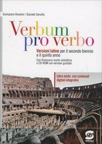 Verbum pro verbo. Con CD-ROM. Con espansione online. Vol. 1 - Giampiero Anselmi, Daniele Sorvillo - Libro Simone per la Scuola 2013 | Libraccio.it