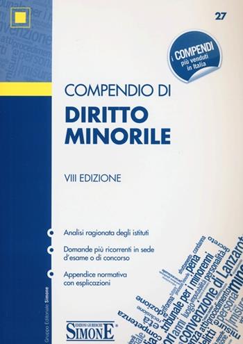 Compendio di diritto minorile  - Libro Edizioni Giuridiche Simone 2013 | Libraccio.it