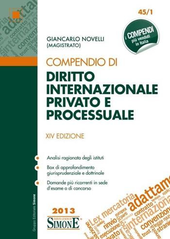 Compendio di diritto internazionale privato e processuale - Giancarlo Novelli - Libro Edizioni Giuridiche Simone 2013, Compendi | Libraccio.it