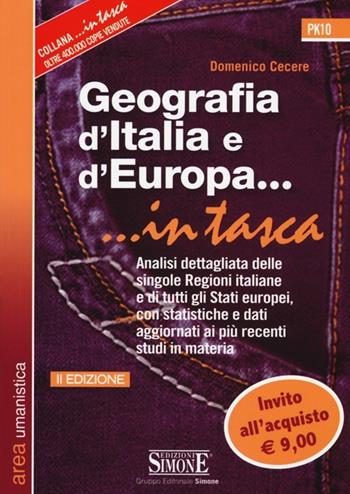 Geografia d'Italia e d'Europa... in tasca - Domenico Cecere - Libro Edizioni Giuridiche Simone 2013, In tasca | Libraccio.it