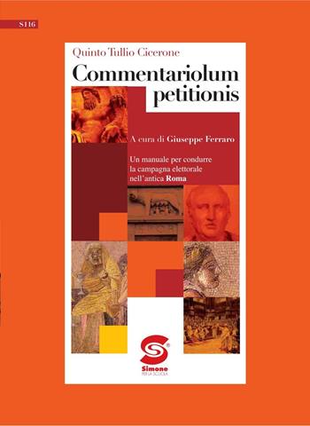 COMMENTARIOLUM PETITIONIS - CICERONE QUINTO TULLIO | Libraccio.it