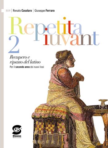 REPETITA IUVANT 2 - FERRARO GIUSEPPE, CASOLARO RENATO | Libraccio.it