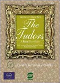 The Tudors. A royal soap opera. - Caterina Lerro, Luisa Marro - Libro Simone per la Scuola 2010 | Libraccio.it