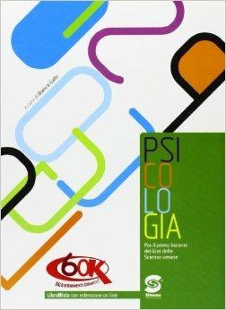 Psicologia. Per le Scuole superiori - Bianca Gallo - Libro Simone per la Scuola 2010 | Libraccio.it