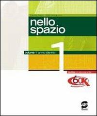Nello spazio. Vol. 1 - Claudia Regno, Giulia Mincigrucci - Libro Simone per la Scuola 2011 | Libraccio.it