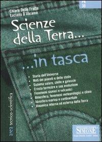 Scienze della terra - Chiara Delle Fratte, Luciano D'Abramo - Libro Edizioni Giuridiche Simone 2008, In tasca | Libraccio.it