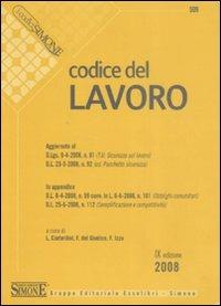 Codice del lavoro  - Libro Edizioni Giuridiche Simone 2008, I Codici Simone | Libraccio.it