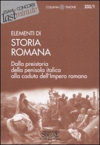 Elementi di storia romana  - Libro Edizioni Giuridiche Simone 2008, Il timone | Libraccio.it