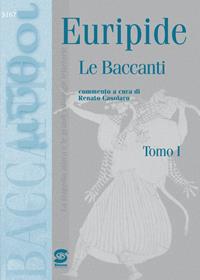 Le baccanti. Il ritorno di Dioniso - Euripide - Libro Simone per la Scuola 2009 | Libraccio.it