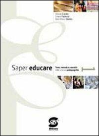 Saper educare. Con espansione online. Vol. 1 - Alessia Cordio, Laura Rambelli, G. Mario Quinto - Libro Simone per la Scuola 2009 | Libraccio.it