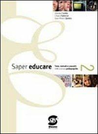 Saper educare. Con espansione online. Vol. 2 - Alessia Cordio, Laura Rambelli, G. Mario Quinto - Libro Simone per la Scuola 2009 | Libraccio.it