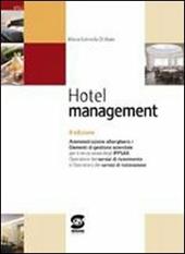 Hotel management. Con materiali per il docente.