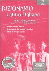 Dizionario. Latino-italiano  - Libro Edizioni Giuridiche Simone 2009, In tasca | Libraccio.it
