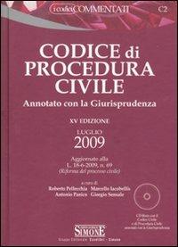 Codice di procedura civile. Annotato con la giurisprudenza. Con CD-ROM  - Libro Edizioni Giuridiche Simone 2009, I codici commentati | Libraccio.it