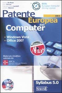Patente europea del computer. Con CD-ROM  - Libro Edizioni Giuridiche Simone 2009, La vela | Libraccio.it
