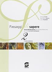 Passaggi di sapere. Per le Scuole superiori. Vol. 2
