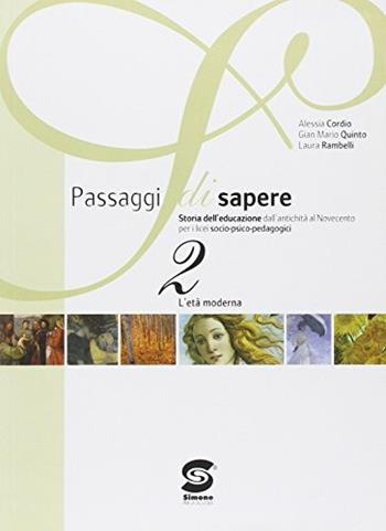 Passaggi di sapere. Vol. 2 - Alessia Cordio, Laura Rambelli, G. Mario Quinto - Libro Simone per la Scuola 2008 | Libraccio.it