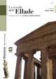 La scuola dell'Ellade. Antologia di storici greci: Erodoto, Tucidide, Senofonte. Per i Licei e gli Ist. magistrali - Paolo Cutolo - Libro Simone per la Scuola 2008 | Libraccio.it