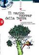 Il magico narrar della terra. La questione ambientale spiegata da un nonno ai nipotini - Luisa Recchia - Libro Simone per la Scuola 2008 | Libraccio.it