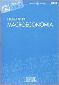 Elementi di macroeconomia  - Libro Edizioni Giuridiche Simone 2007, Il timone | Libraccio.it
