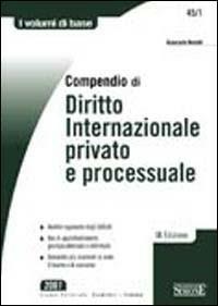 Compendio di diritto internazionale privato e processuale - Giancarlo Novelli - Libro Edizioni Giuridiche Simone 2007 | Libraccio.it