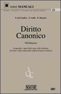 Diritto canonico - Federico Del Giudice, Sergio Gallo, Federico Mariani - Libro Edizioni Giuridiche Simone 2007, Simone multimedia | Libraccio.it