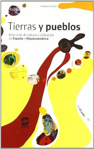 Tierra y pueblos. Con CD Audio. - Adriana Consolo - Libro Simone per la Scuola 2007 | Libraccio.it