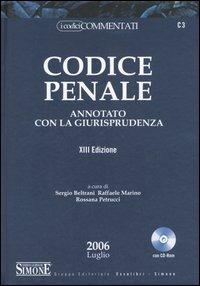 Codice penale. Annotato con la giurisprudenza. Con CD-ROM  - Libro Edizioni Giuridiche Simone 2006, I codici commentati | Libraccio.it