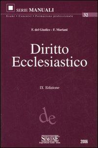 Diritto ecclesiastico  - Libro Edizioni Giuridiche Simone 2006, Manuali giuridici | Libraccio.it