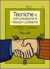 Tecniche di comunicazione e relazioni pubbliche. - Pietro Boccia, Cassio Izzo - Libro Simone per la Scuola 2007 | Libraccio.it