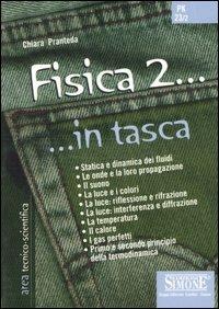 Fisica 2 - Chiara Pranteda - Libro Edizioni Giuridiche Simone 2006, In tasca | Libraccio.it