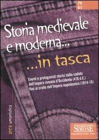 Storia medievale e moderna  - Libro Edizioni Giuridiche Simone 2006, In tasca | Libraccio.it