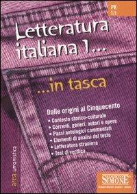 Letteratura italiana. Vol. 1: Dalle origini al Cinquecento.  - Libro Edizioni Giuridiche Simone 2004, In tasca | Libraccio.it