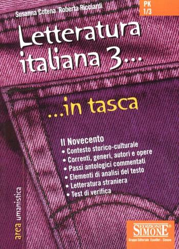 Letteratura italiana. Vol. 3: Il Novecento.  - Libro Edizioni Giuridiche Simone 2004, In tasca | Libraccio.it