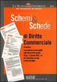 Schemi & schede di diritto commerciale  - Libro Edizioni Giuridiche Simone 2003, Schemi & Schede | Libraccio.it