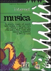 Internet. Musica. Con CD-ROM - Fabrizio Bucciarelli - Libro Edizioni Giuridiche Simone 2000, Ipertesti/VuVuVù | Libraccio.it