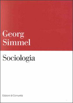 Sociologia -  Georg Simmel - Libro Einaudi 1998, Edizioni di Comunità | Libraccio.it